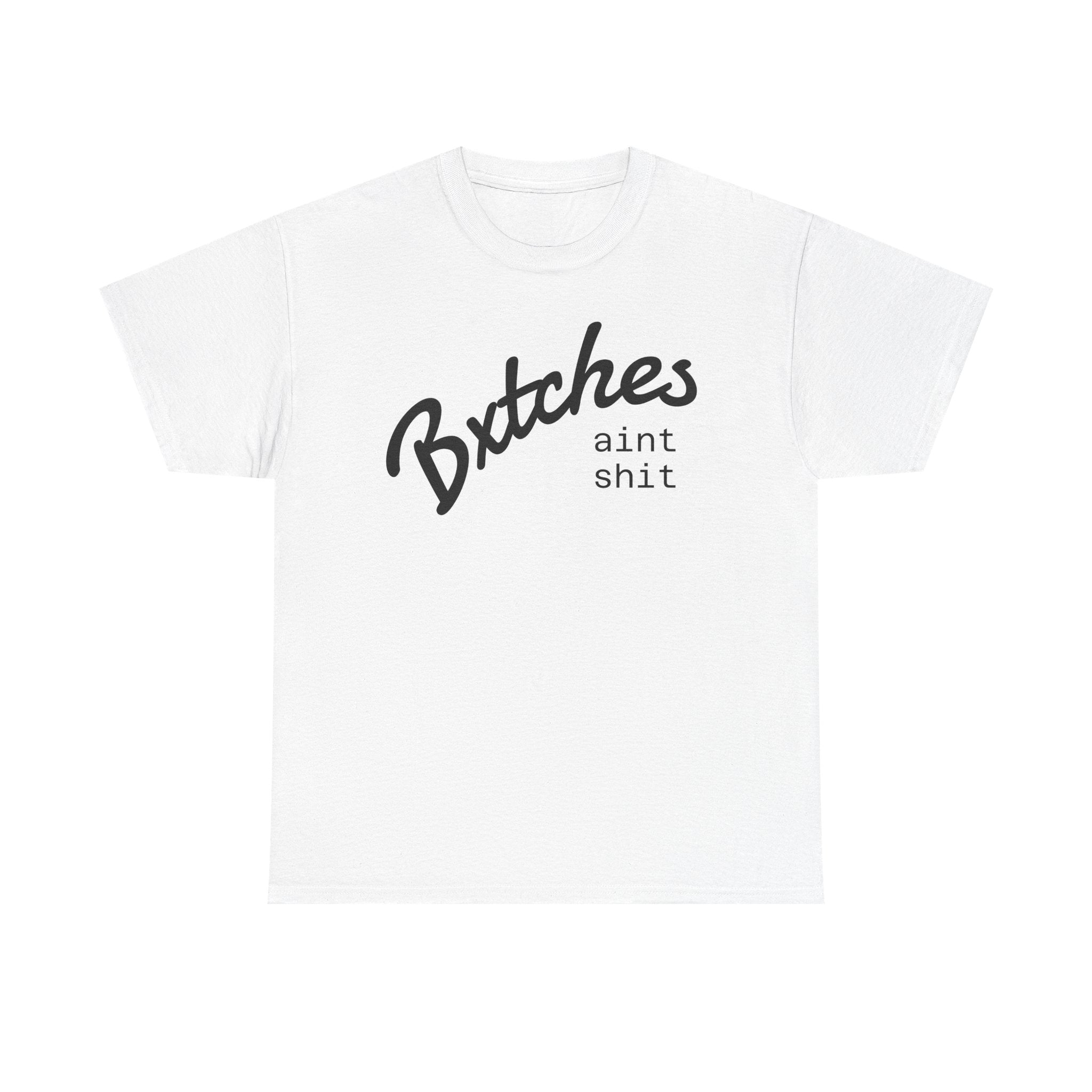 Graphic Tee — “Bxxxxx Ain't Sxxx” Script Slogan T-Shirt