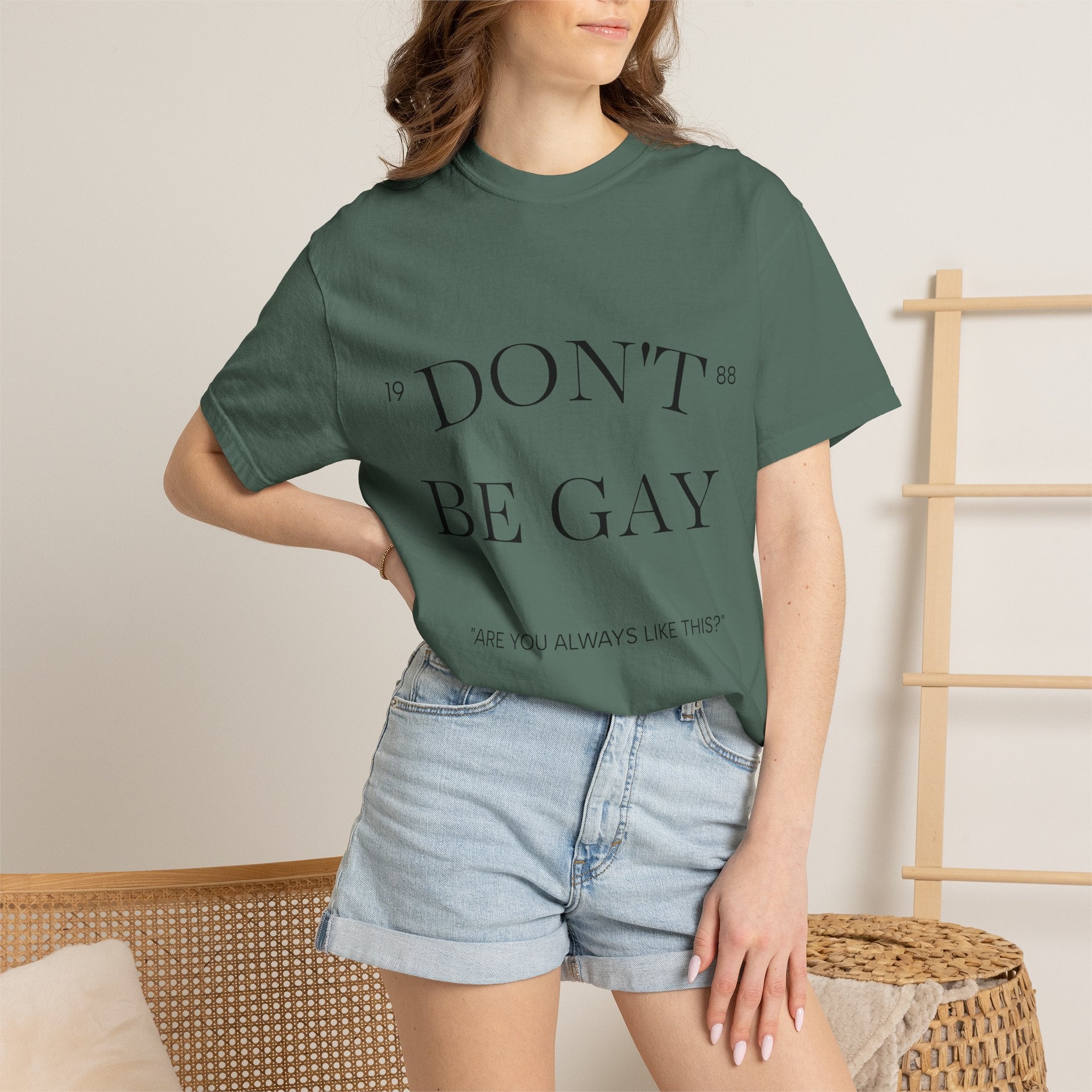 T-Shirt — "DON'T BE GAY" Statement Tee (Minimal Serif Design)