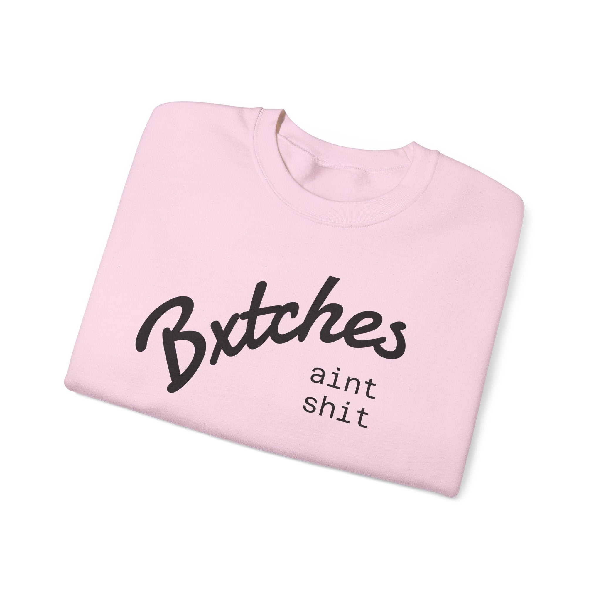 Crewneck Sweatshirt — BXXXXX AINT SXXX Graphic Pullover
