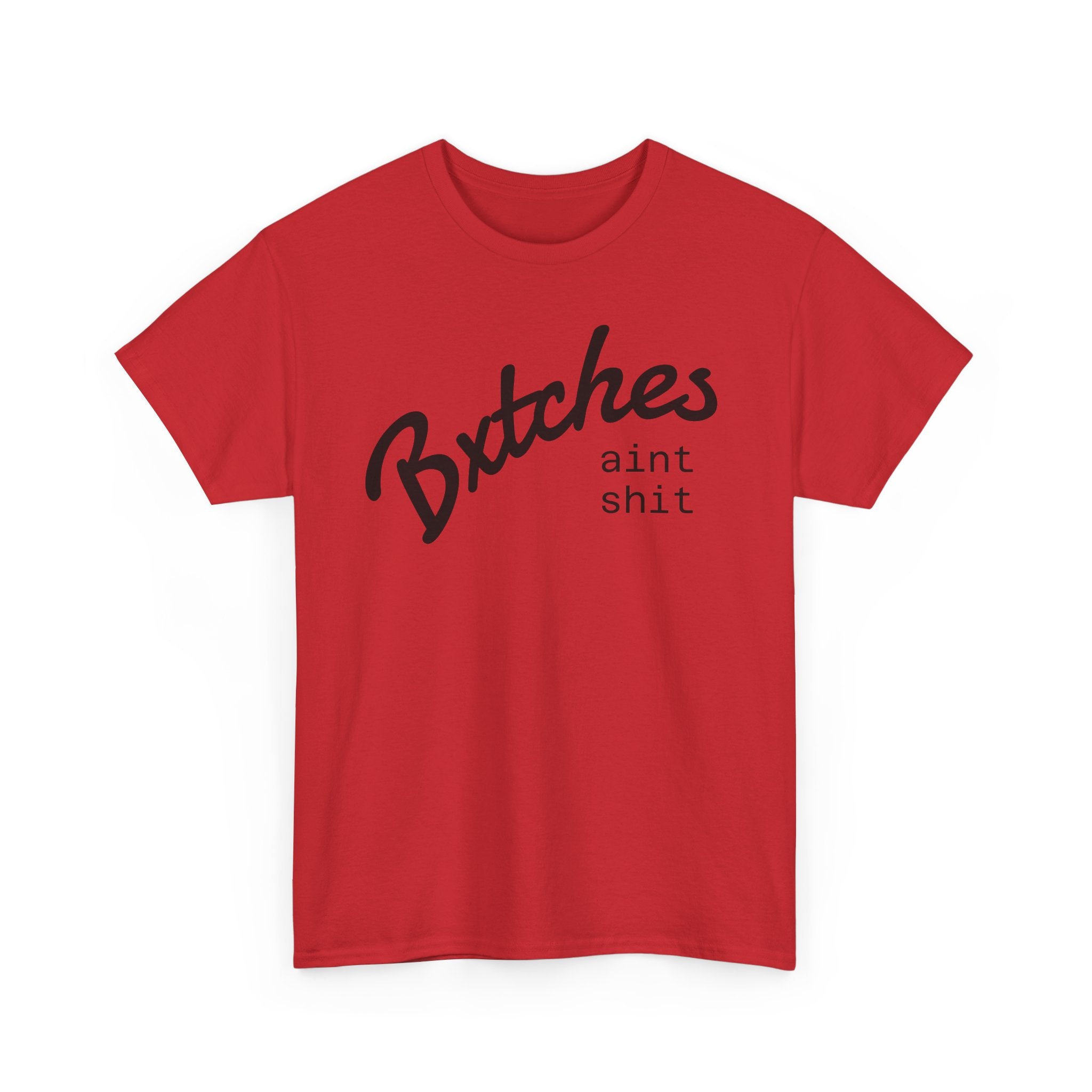 Graphic Tee — “Bxxxxx Ain't Sxxx” Script Slogan T-Shirt