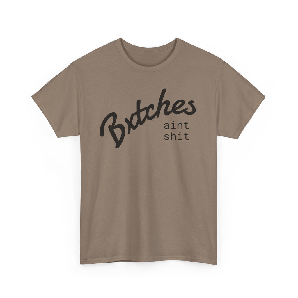 Graphic Tee — “Bxxxxx Ain't Sxxx” Script Slogan T-Shirt