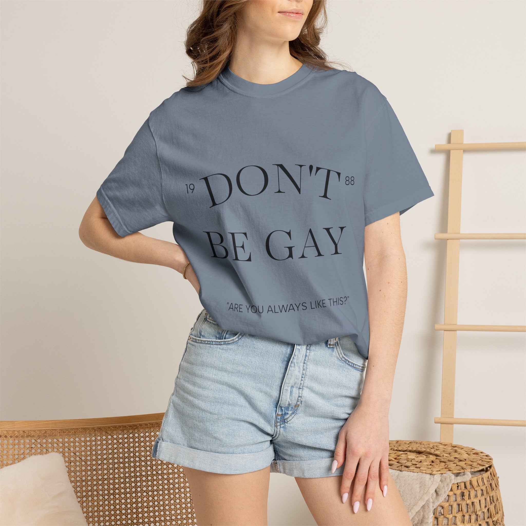 T-Shirt — "DON'T BE GAY" Statement Tee (Minimal Serif Design)