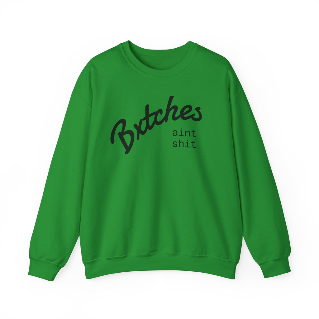 Crewneck Sweatshirt — BXXXXX AINT SXXX Graphic Pullover