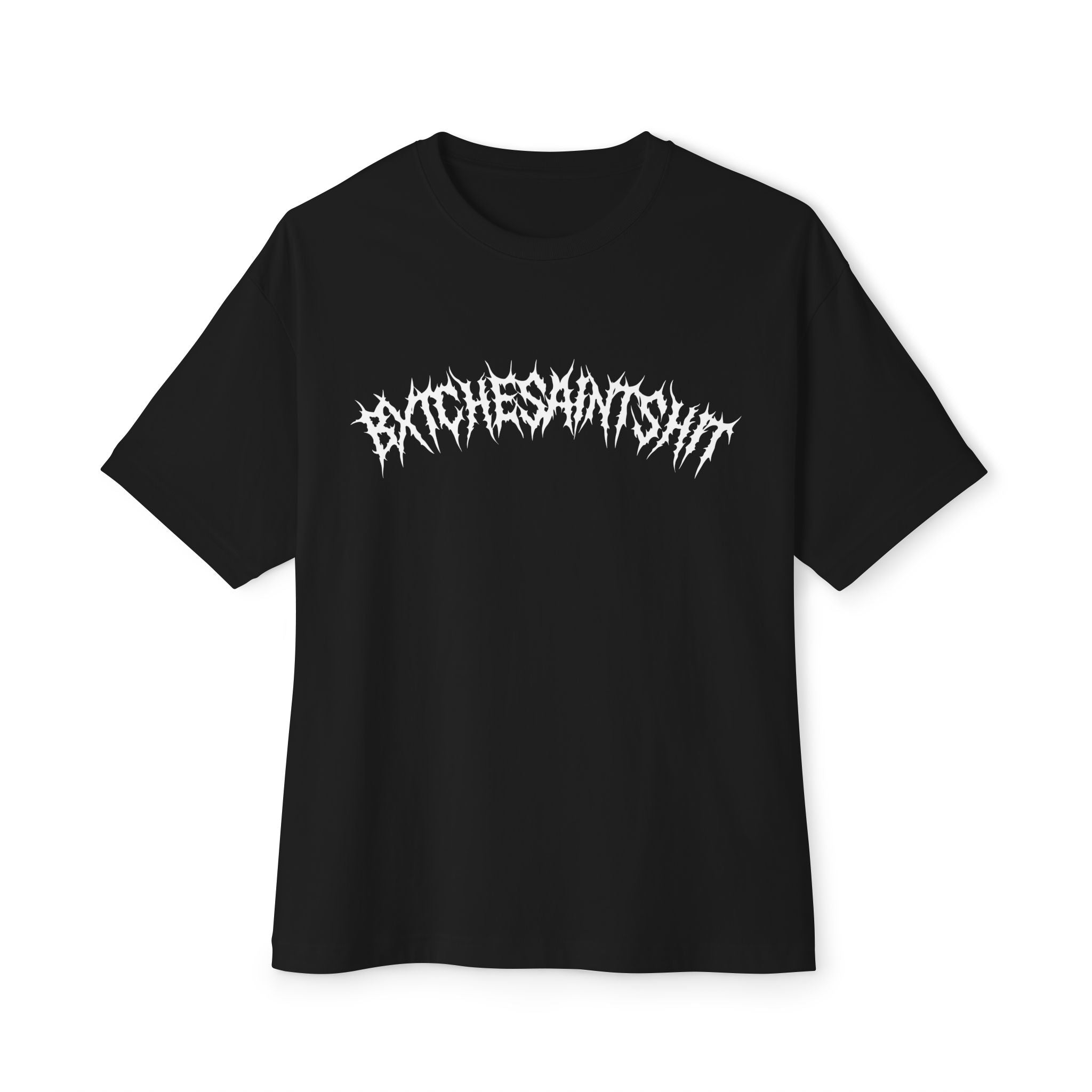 BXTCHESAINTSHIT Death Metal Band Logo Tee