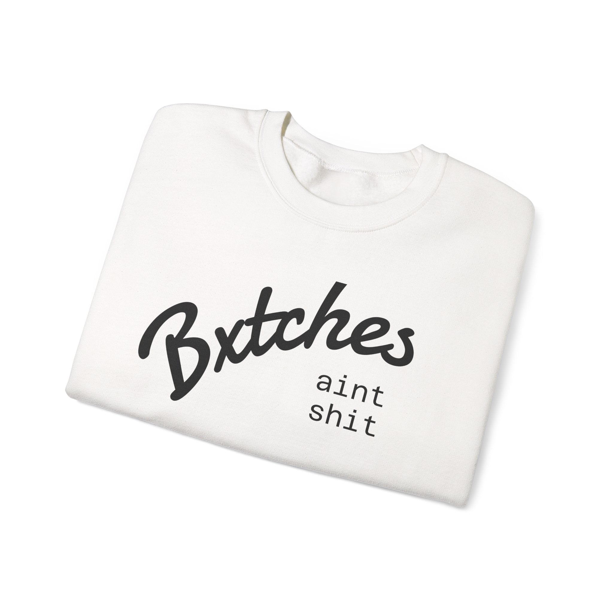 Crewneck Sweatshirt — BXXXXX AINT SXXX Graphic Pullover