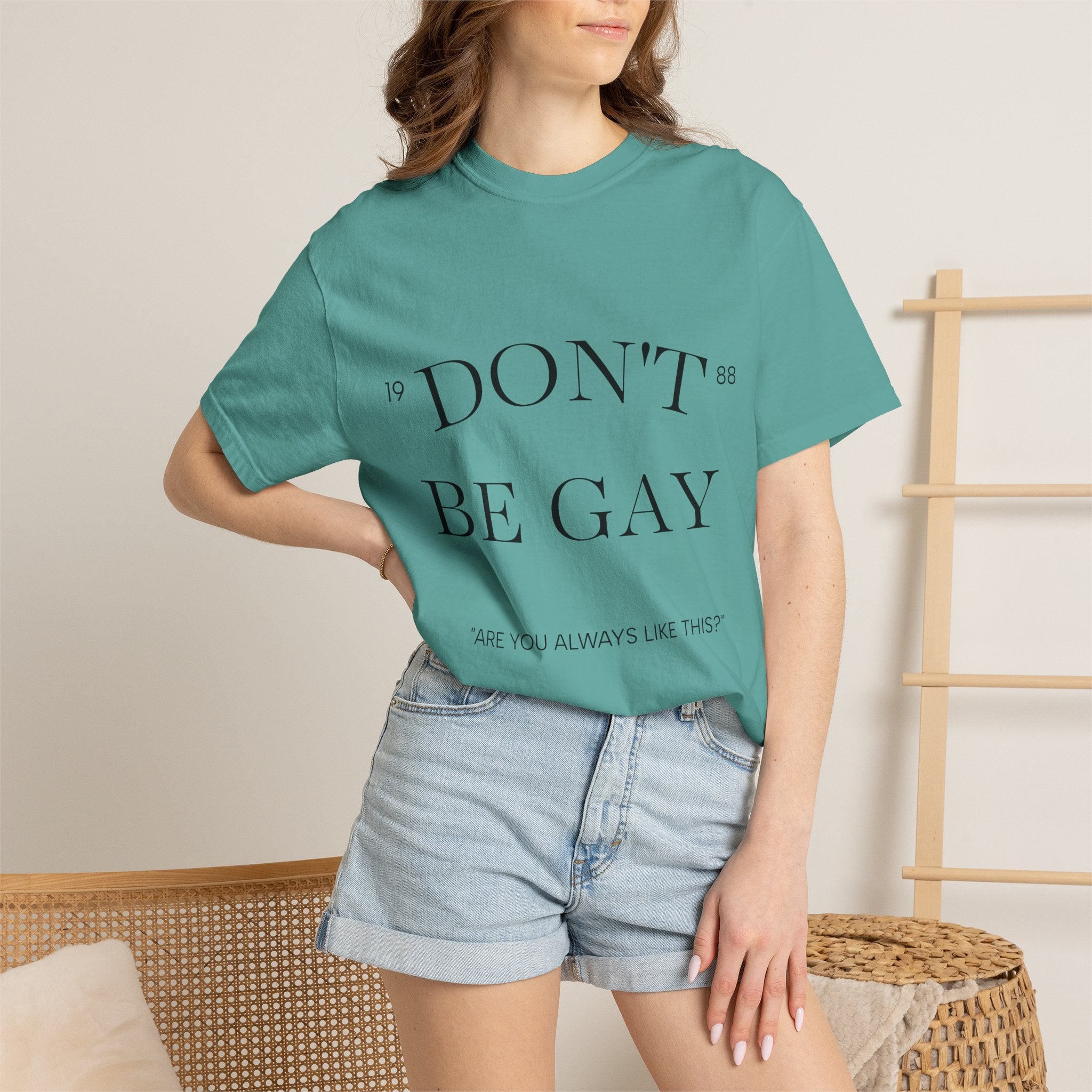 T-Shirt — "DON'T BE GAY" Statement Tee (Minimal Serif Design)