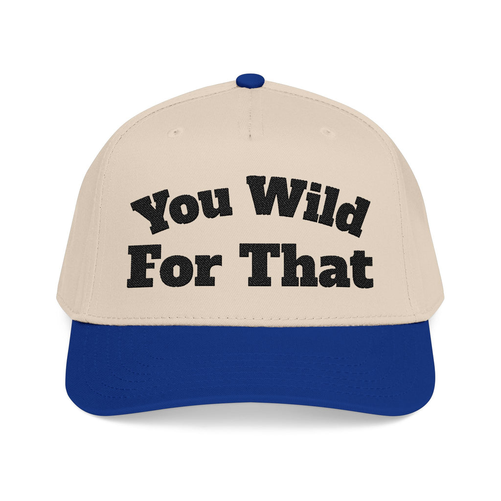 You Wild For That Baseball Cap bxtchesaintshit dad hat