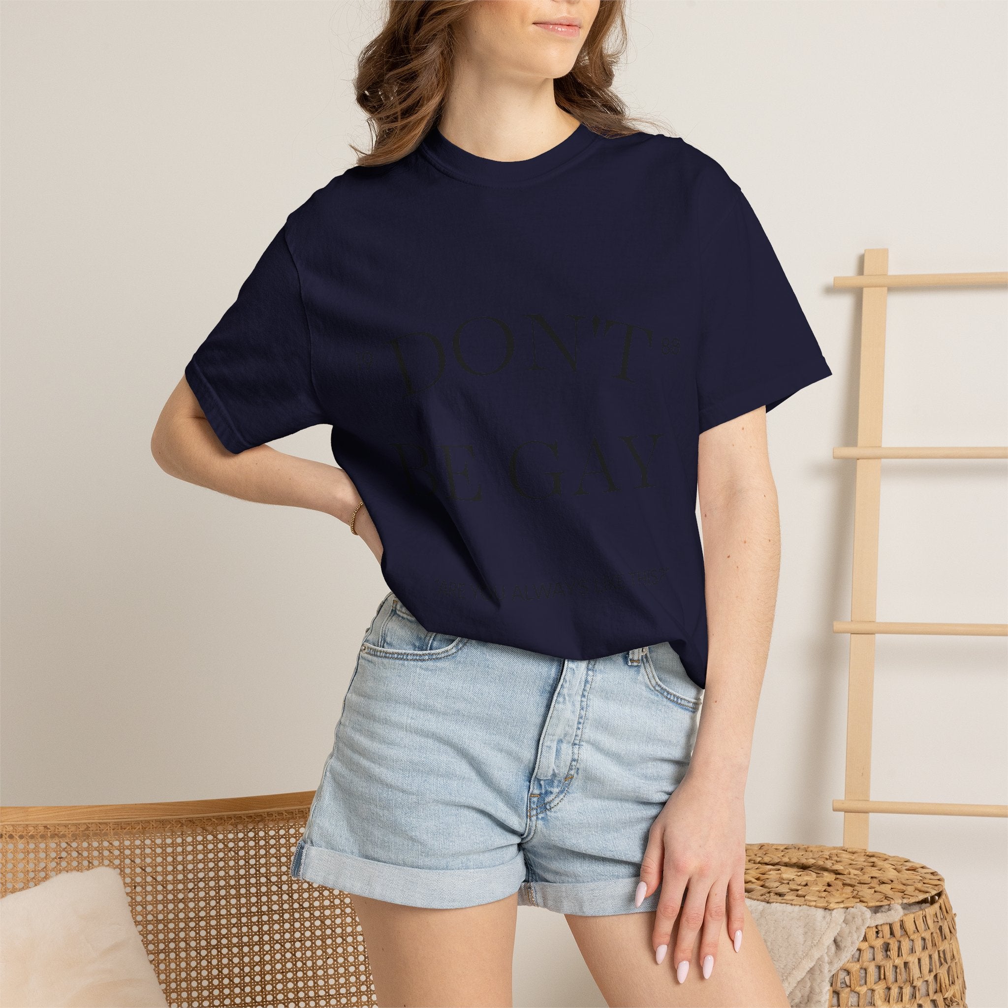 T-Shirt — "DON'T BE GAY" Statement Tee (Minimal Serif Design)