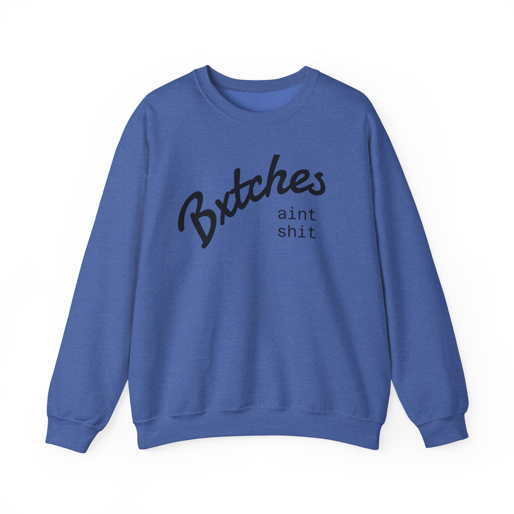 Crewneck Sweatshirt — BXXXXX AINT SXXX Graphic Pullover