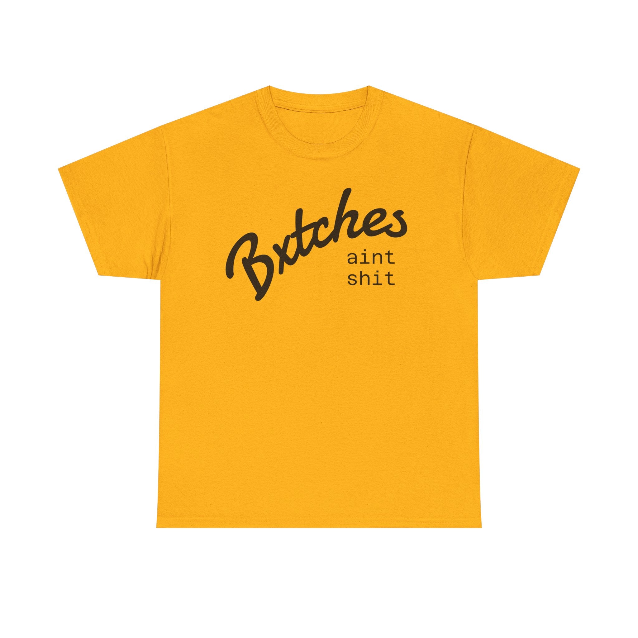 Graphic Tee — “Bxxxxx Ain't Sxxx” Script Slogan T-Shirt