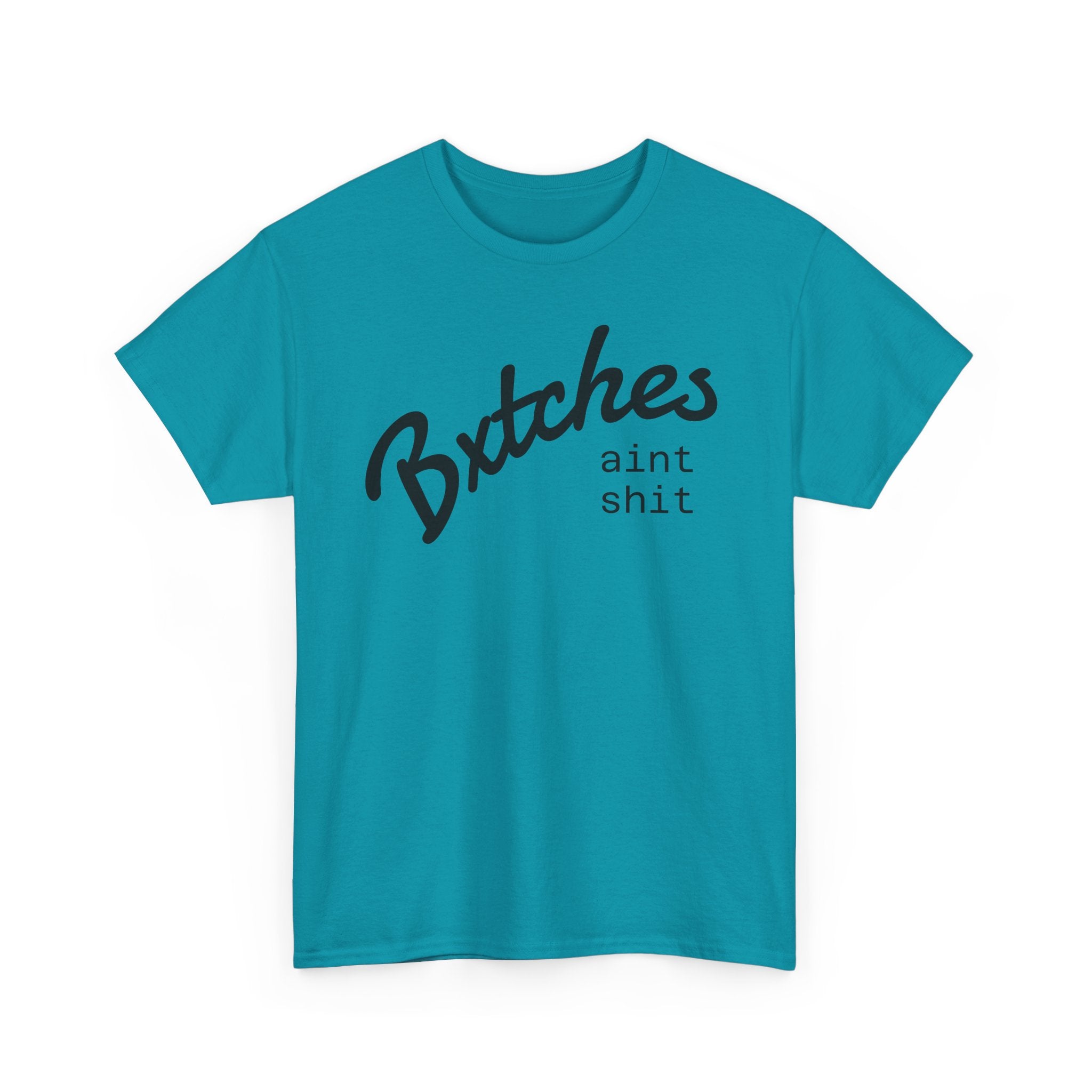 Graphic Tee — “Bxxxxx Ain't Sxxx” Script Slogan T-Shirt