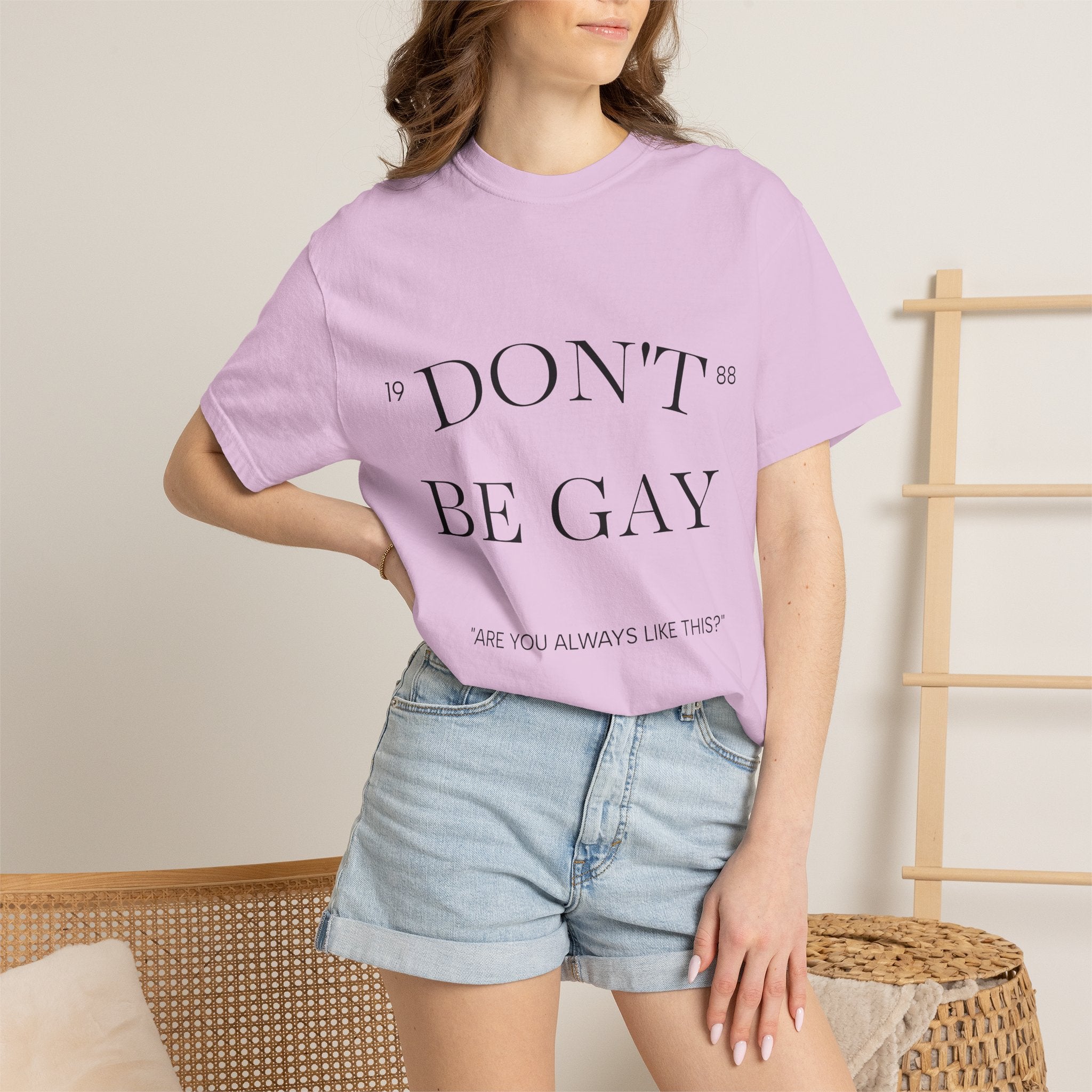 T-Shirt — "DON'T BE GAY" Statement Tee (Minimal Serif Design)