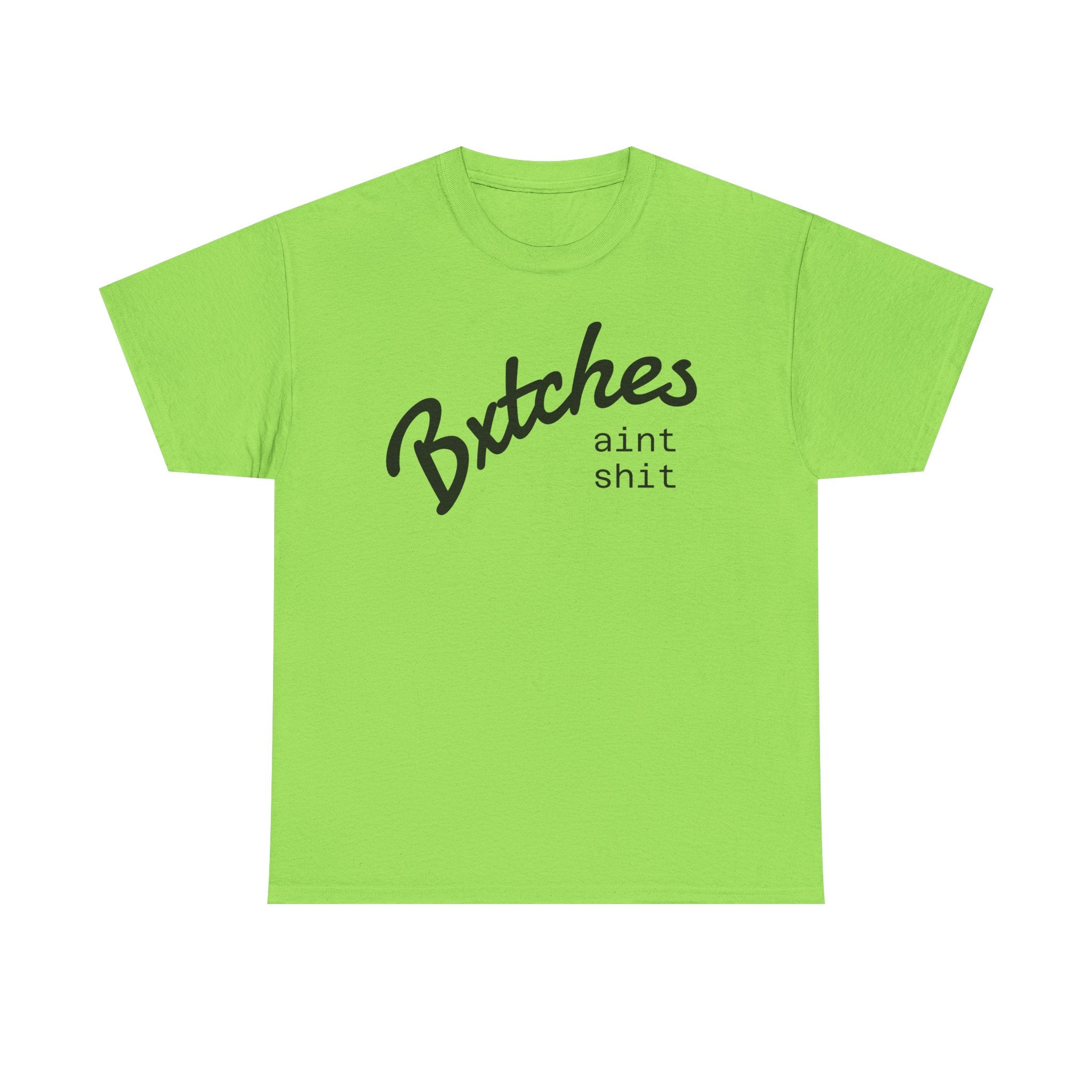 Graphic Tee — “Bxxxxx Ain't Sxxx” Script Slogan T-Shirt