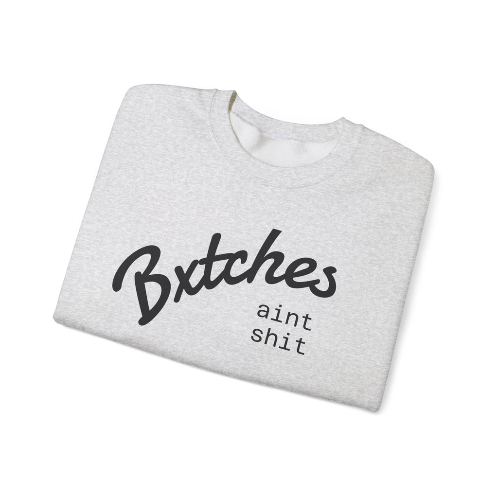 Crewneck Sweatshirt — BXXXXX AINT SXXX Graphic Pullover