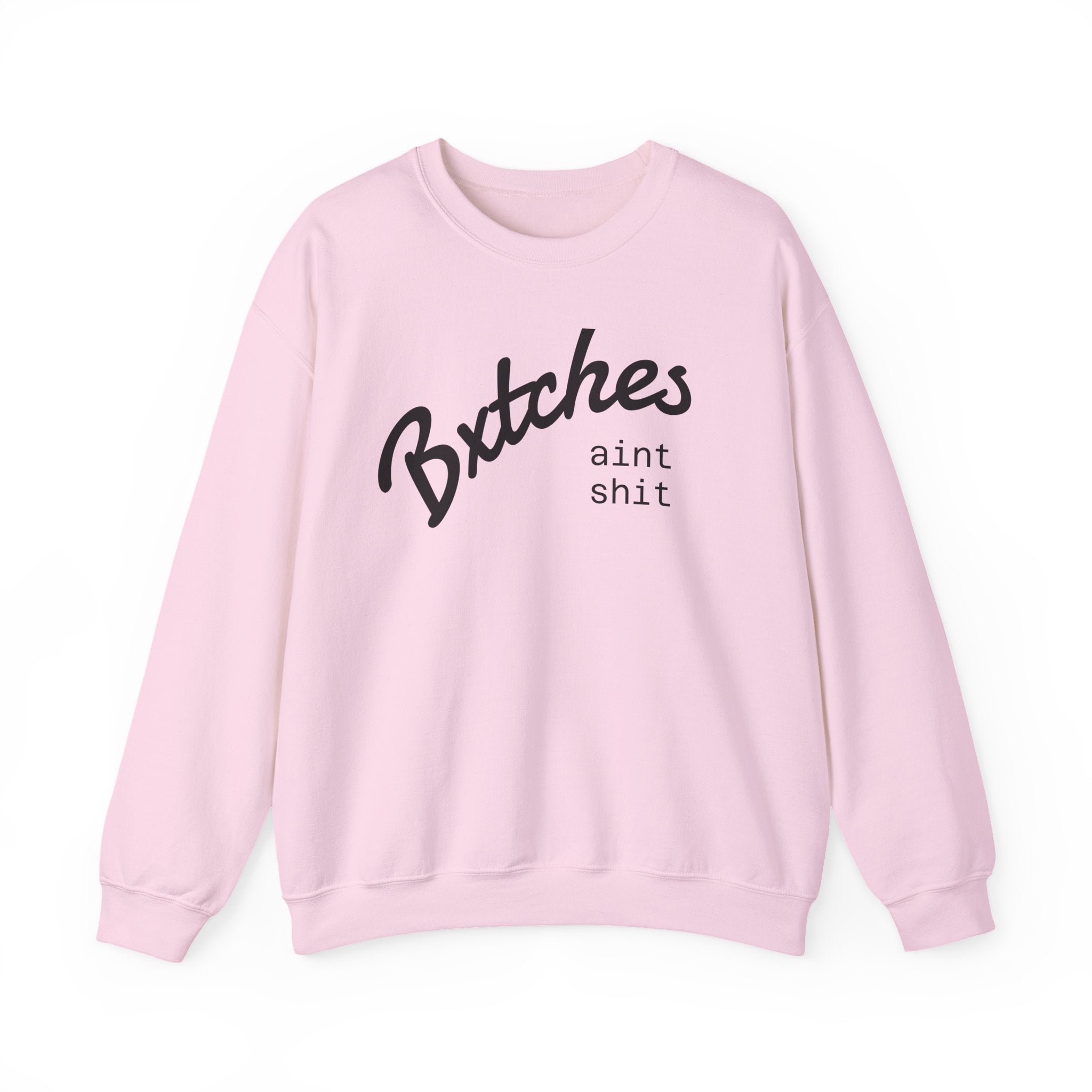 Crewneck Sweatshirt — BXXXXX AINT SXXX Graphic Pullover