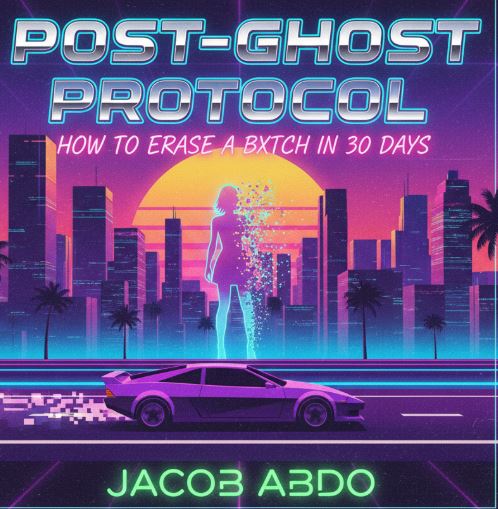 post-ghost protocol: how to erase a bxtch in 30 days